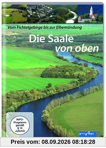 Die Saale von oben - Vom Fichtelgebirge bis zur Elbmündung (HD)