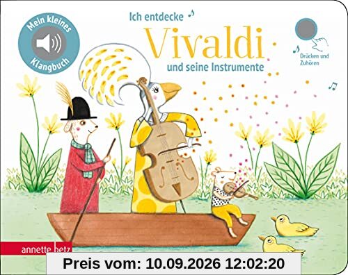 Ich entdecke Vivaldi - Pappbilderbuch mit Sound (Mein kleines Klangbuch)
