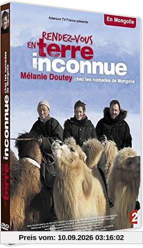 Rendez-vous en terre inconnue : mélanie doutey chez les nomades de mongolie [FR Import]