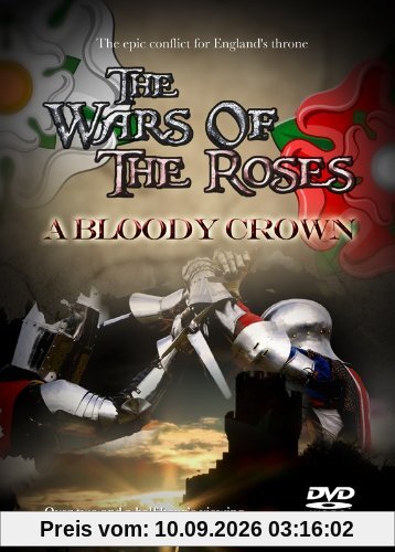 The Wars Of The Roses - A Bloody Crown [DVD] [UK Import]
