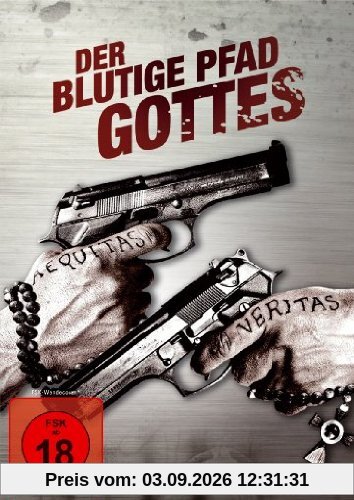 Der blutige Pfad Gottes