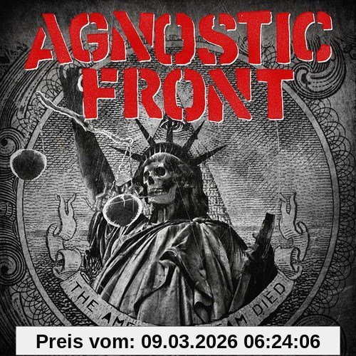 Agnostic Front The American Dream Died