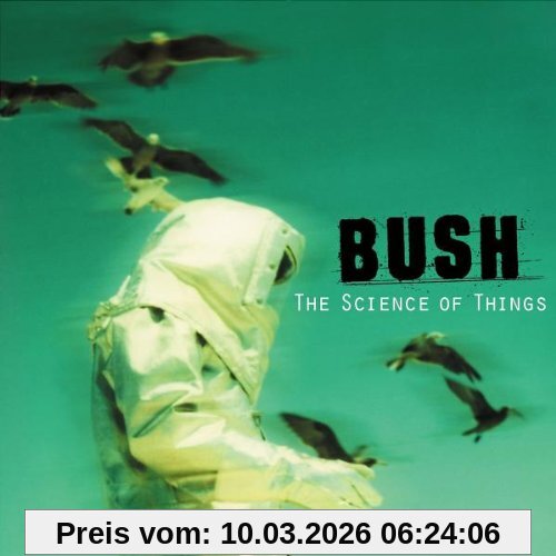 Bush The Science Of Things