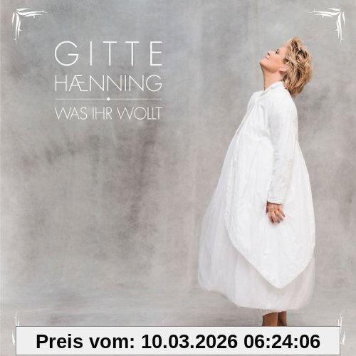 Gitte Haenning Was Ihr Wollt