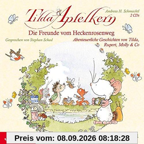 Tilda Apfelkern.Die Freunde vom Heckenrosenweg