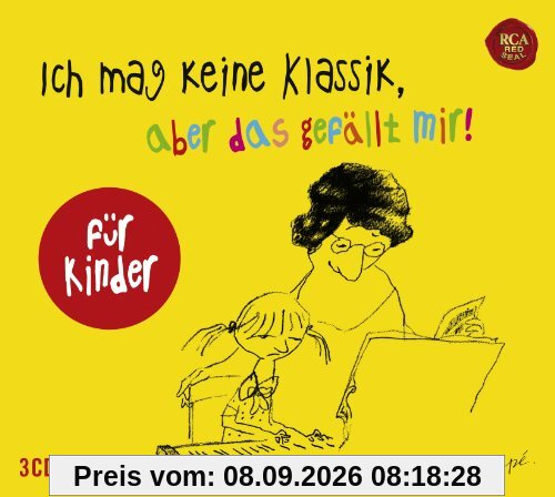 Ich mag keine Klassik, aber das gefällt mir! - Für Kinder