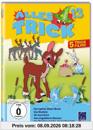 Alles Trick 13 (Der tapfere kleine Hirsch - Das Bächlein - Ein Sack Äpfel - Das eingebildete Häschen - Das Bärchen und der, der im Fluss lebt)
