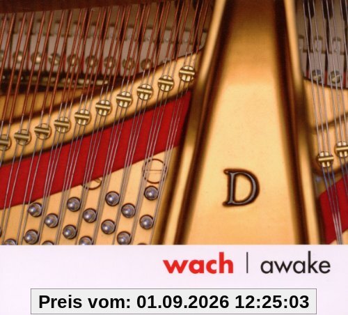 Wach/Awake