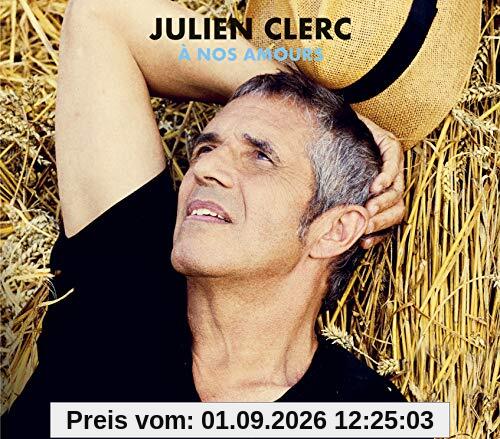 Jullien Clerc - A Nos Amours Réédition