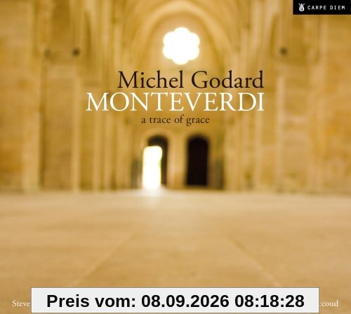 Monteverdi - A Trace of Grace