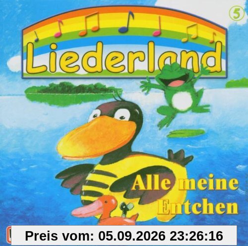 Liederland 5-Alle Meine Entchen