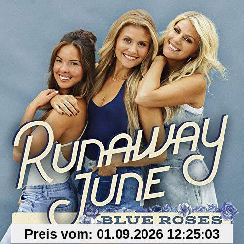 Runaway June - Blue Roses
