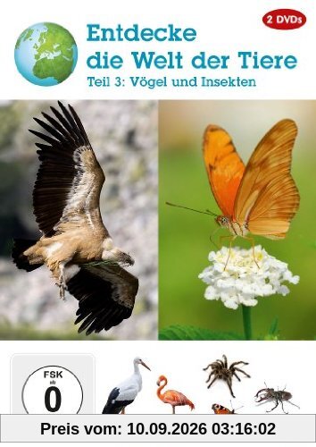 Entdecke die Welt der Tiere - Teil 3: Vögel und Insekten [2 DVDs]