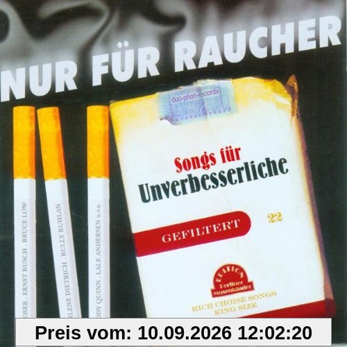 Nur für Raucher-Songs für Unverbesserliche