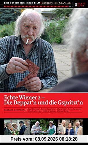 Echte Wiener 2: Die Deppat'n und die Gspritzt'n