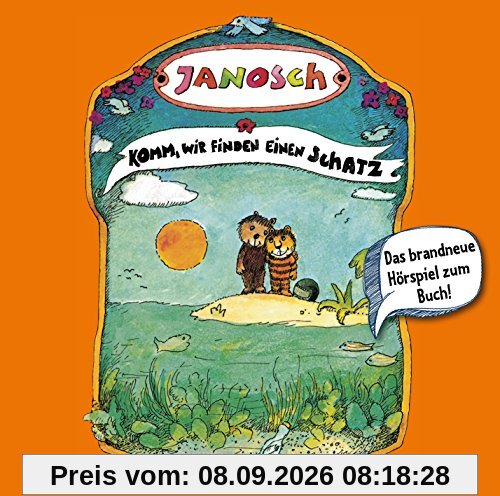 Komm, wir finden einen Schatz: Das Original Hörspiel zum Buch