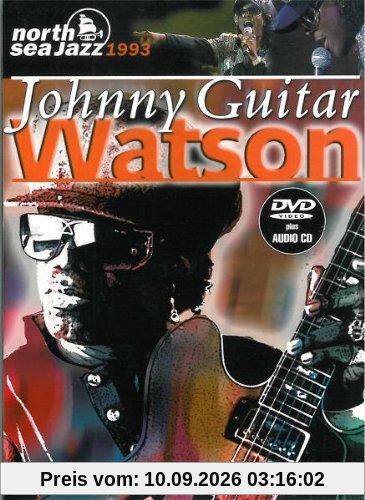 North Sea Jazz Festival 1993 - Johnny Guitar Watson: Live in Concert (+ Audio-CD) [2 DVDs]