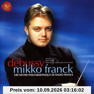 Debussy - Images, Printemps - Mikko Franck