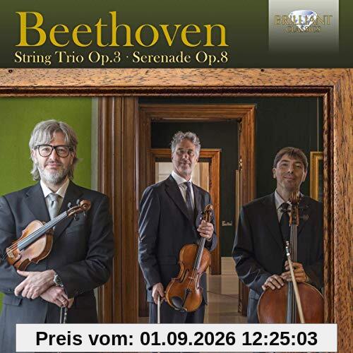 Beethoven:String Trio Op.3,Serenade Op.8