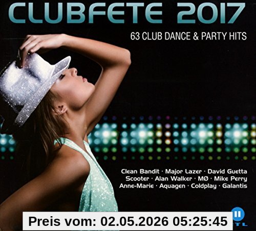 Clubfete 2017 - 63 Club Dance & Party Hits