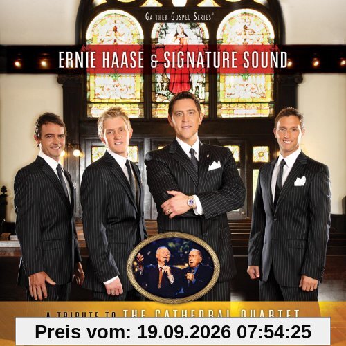 Ernie Haase Tribute To The Cathedral Quartet