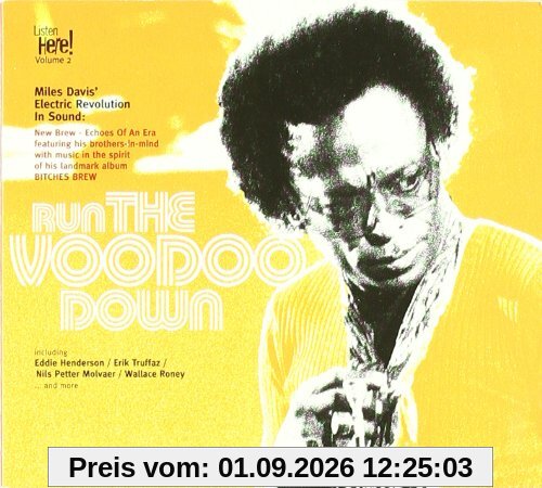 Run the Voodoo Down - Listen Here! Vol.2