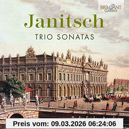 Berlin Friday Academy Janitsch, Trio Sonatas