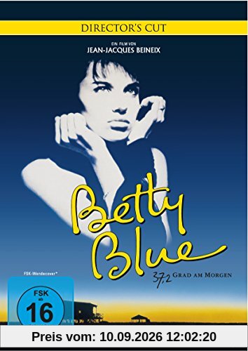 Betty Blue 37,2 Grad am Morgen (Director's Cut)