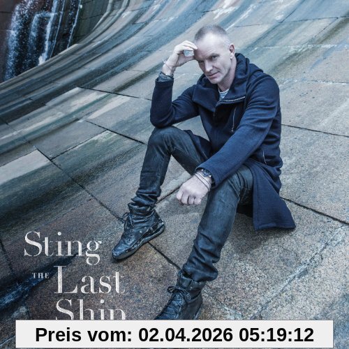 Sting The Last Ship (Super Deluxe Edition Im Digipack Inkl. 3 Bonustracks / Exklusiv Bei Amazon)