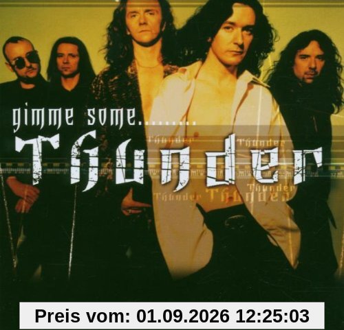 Gimme Some...Thunder