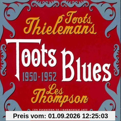 Toots Blues 1950-1952
