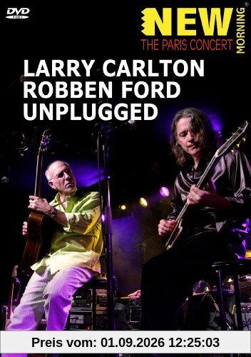 Larry Carlton & Robben Ford - Unplugged