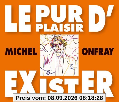 Le Pur Plaisir Dexister-Conferences de