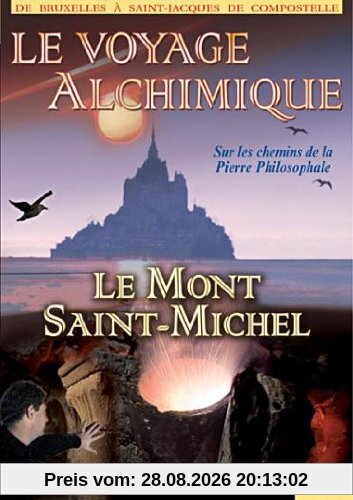 Le voyage alchimique de Bruxelles à St Jacques de Compostelle - Étape 3, le Mont Saint Michel [FR Import]