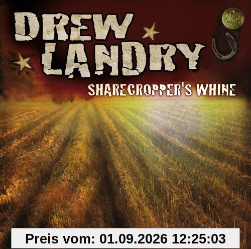 Sharecropper'S Whine