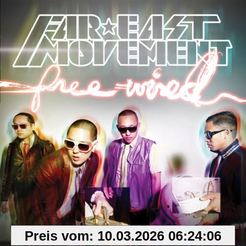 Far East Movement Free Wired