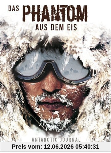 Pil-sung Yim Das Phantom Aus Dem Eis - Antarctic Journal