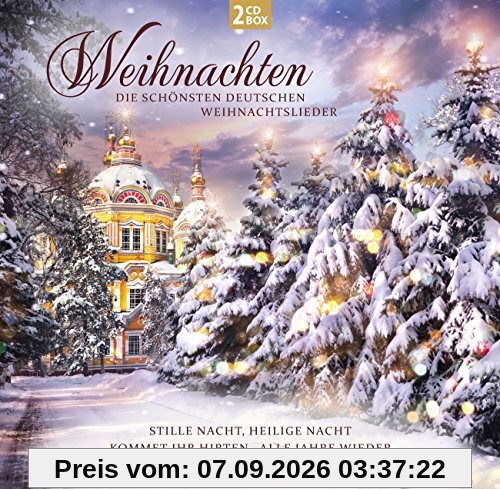 Weihnachten - Die Schönsten deutschen Weihnachtslieder