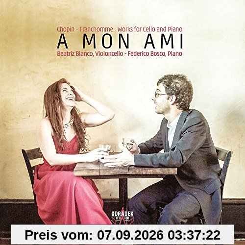 A Mon Ami-Works for Cello and Piano