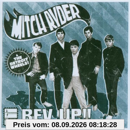 Rev Up-Best of Mitch Ryder & the Detroit Wheels