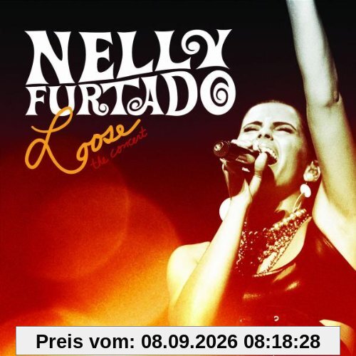Nelly Furtado - Loose: The Concert (Ltd. Pur Edition)