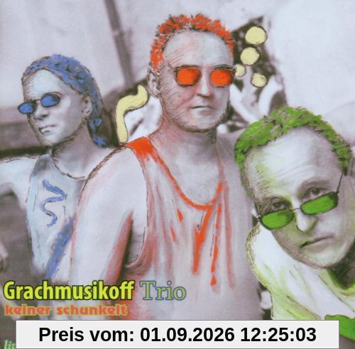 Keiner Schunkelt