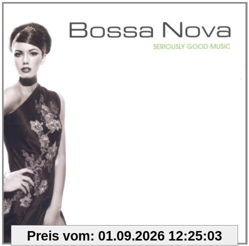 Seriously Good Music: Bossa No