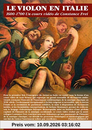 Le Violon en Italie 1600-1700, un Cours Video de Constance Frei [UK Import]