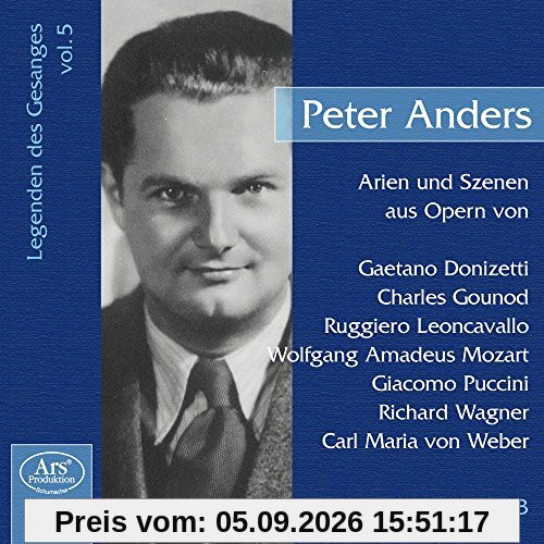 Peter Anders singt Arien und Szenen aus Opern