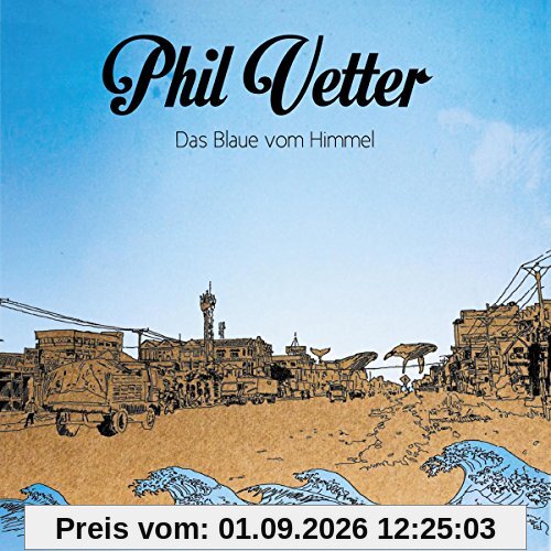 Das Blaue Vom Himmel