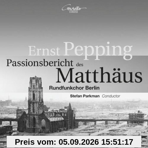 Ernst Pepping: Passionsbericht des Matthäus