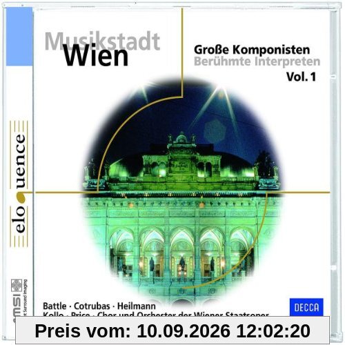 Musikstadt Wien. Große Komponisten. Berühmte Interpreten, Vol. 1
