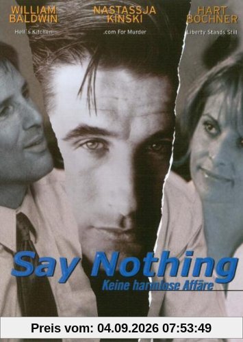 Say Nothing - Keine harmlose Affäre