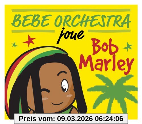 Bebe Orchestra Joue Bob Marley